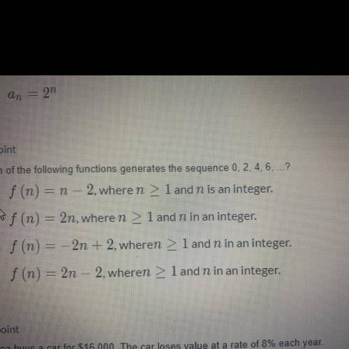 Which of the following functions generates the sequence 0, 2, 4, 6, ...?