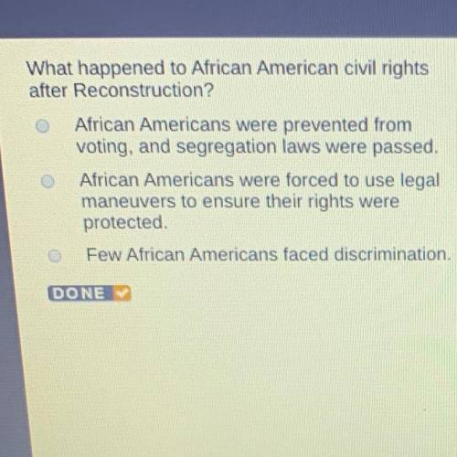 What happened to African American civil rights after Reconstruction? African Americans were prevente