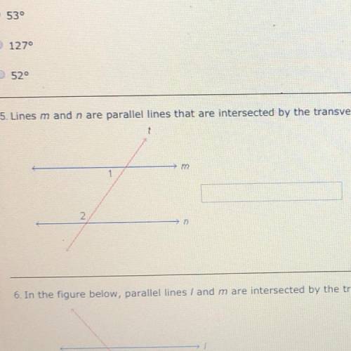5. Lines m and n are parallel lines that are intersected by the transversal t. If m21 - 470, what is