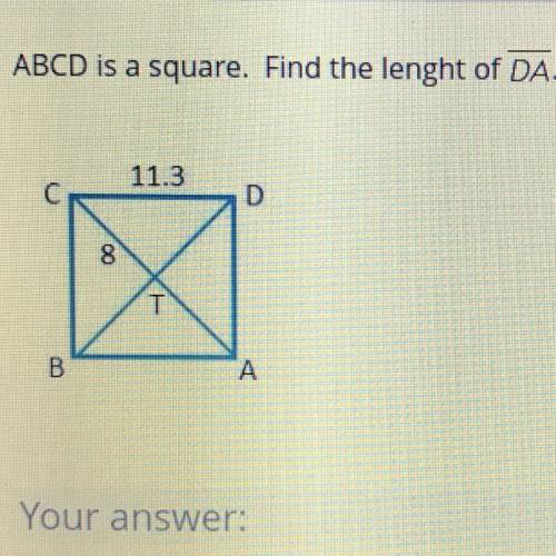 ABCD Is a square. Find the length of DA