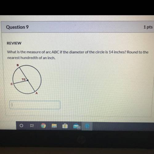 What is the measure of arc ABC if the diameter of the circle is 14 inches? Round to the

nearest h