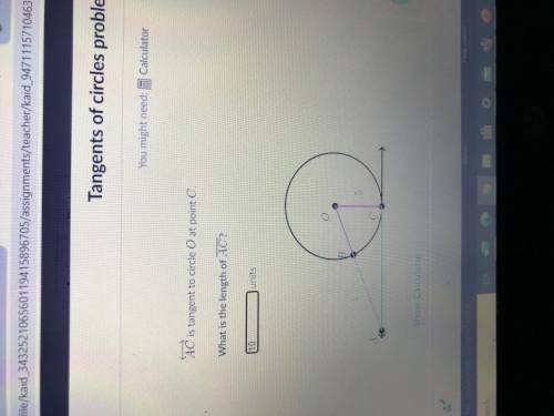 Was Ac is tangent to circle 0 at point C what is the length of ac