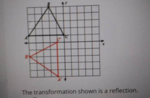 The transformation shown is a reflectiontrue or false