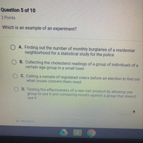 Which is an example of an experiment?