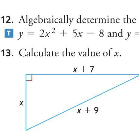 Question #13, how to solve for the value of x in the triangle? Whoever answers right will receive b