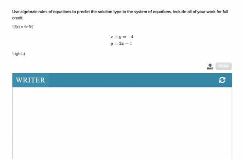 can someone help me!! Use algebraic rules of equations to predict the solution type to the system o