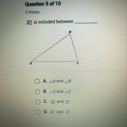 AC is included between
A. A and B
B.
C. AB and BC
D. BC and AC