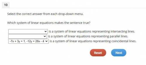 Select the correct answer from each drop-down menu. Which system of linear equations makes the sent
