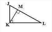 PLEASE HELP!!! WILL GIVE BRAINLIEST In triangle △JKL, ∠JKL is right angle, and KM is an altitude. J