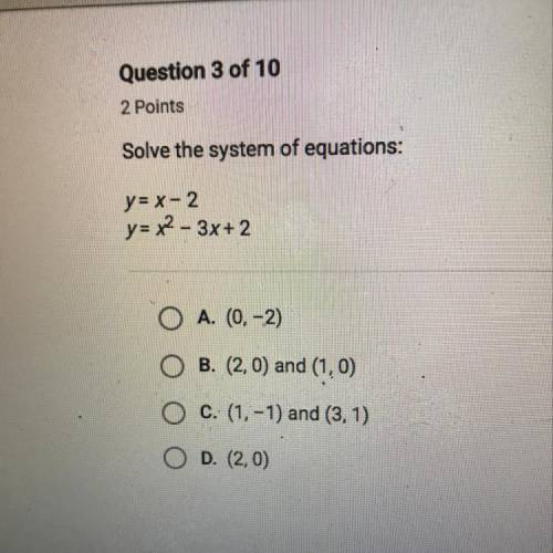 Solve the system of equations:
y = x-2
y= x2 – 3x+ 2