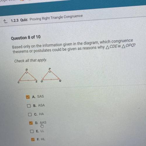 Based only on the information given in the diagram, which congruence

theorems or postulates could