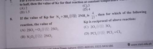 If the value of Kp for N2+3H2...2NH3 is 4/27, then for which of following reaction the value of Kp