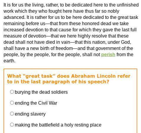 What “great task” does Abraham Lincoln refer to in the last paragraph of his speech?