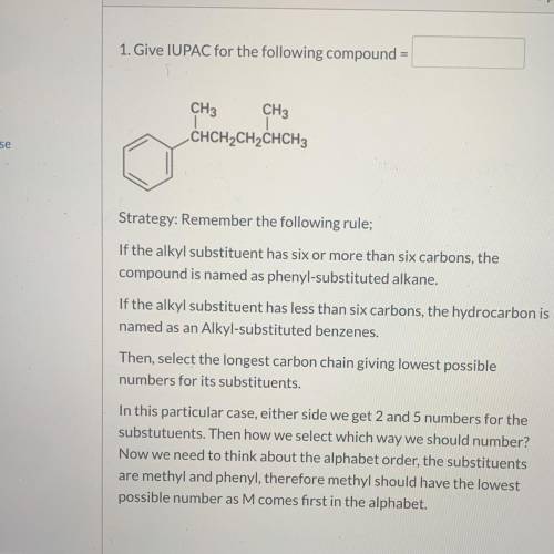 1. Give IUPAC for the following compound