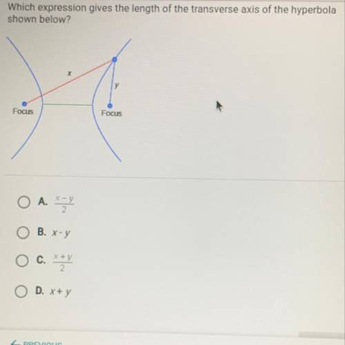 Which expression gives the length of the transverse axis of the hyperbola

shown below?
X
У
Focus