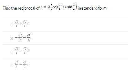 Find the reciprocal of the equation in standard form. The selected answer is incorrect.