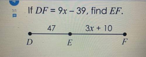 If DF =9x-39, find EF