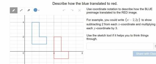 Describe how the blue translated to red. Use coordinate notation to describe how the BLUE preimage