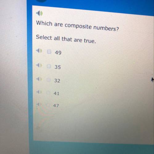 Which numbers are composite numbers? Select all that are true