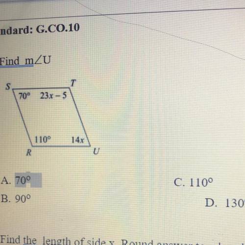 1. Find mZU

S
70°
T23.x-5
R110°
14x
C. 110°
A. 70°
B. 90°
D. 1300