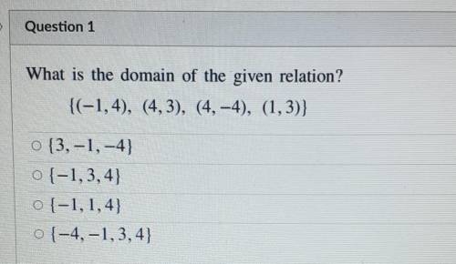 What is the domain of the given relation? {(-1,4), (4,3), (4,-4), (1,3)} o {3,-1,-4} o{-1,3,4} o{-1