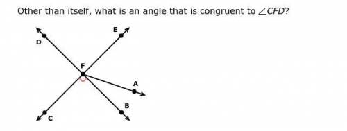 Other than itself, what is an angle that is congruent to ∠CFD?