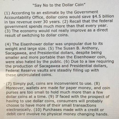 From Say No to the Dollar Coin

Which sentence should May remove from her essay?
(2) Recall tha