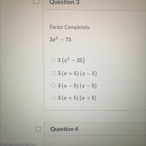 Factor Completely.
3x^2-75