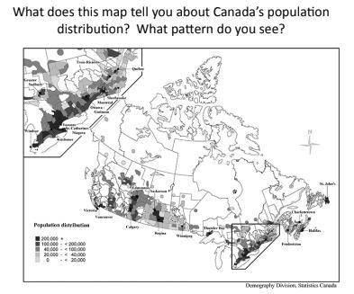 What does This map tell you about Canada’s population
distribution? What pattern do you see?