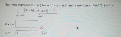 The limit represents f'(c) for a function f(x) and a number c. Find f(x). C=1