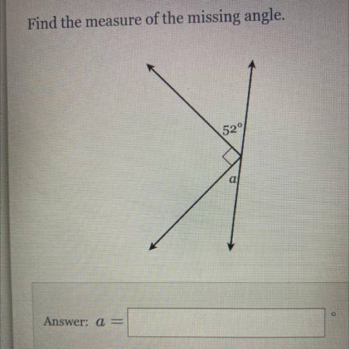 Find the measure of the missing angle.
Plzz