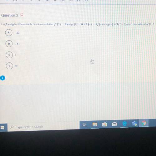 PLEASEEE HELP!!! Let f and g be differentiable functions such that f' (1) = 2 and g’ (1) = 6. If h