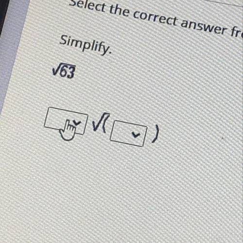 Select the correct answer from each drop-down menu 
Simplify