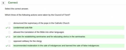 Which three of the following actions were taken by the Council of Trent?

1. denounced the suprema