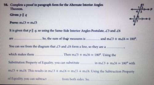 Plzz helppp

complete a proof in paragraph form for the alternate interior angles 
theorem 
given