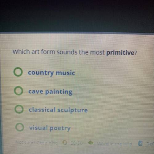 Which art from sounds the most primitive
Please help