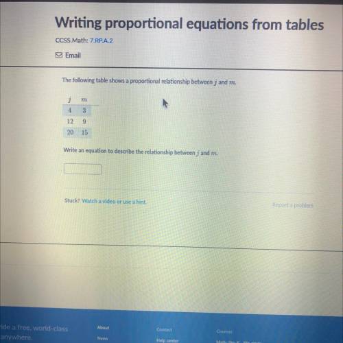 Writing proportional equations from tables

CCSS.Math: 7.RP.A.2
Email
The following table shows a