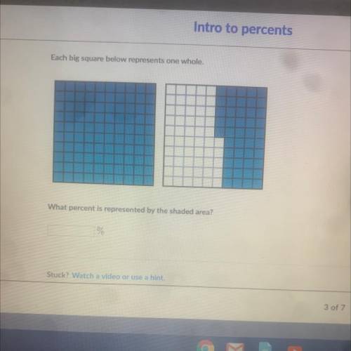 Each big square below represents one whole.

What percent is represented by the shaded area?
%
Stu