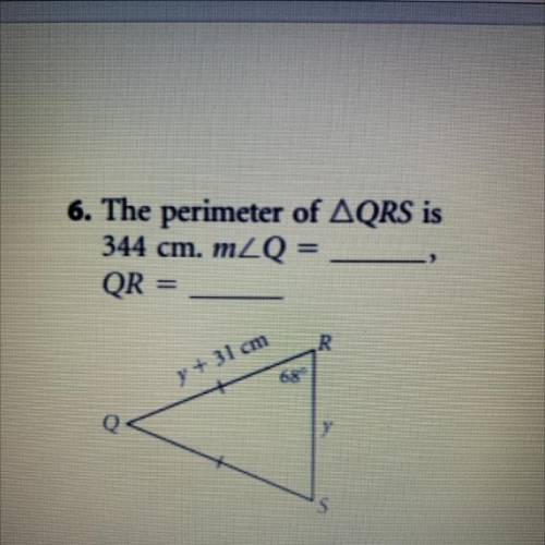 Please help!!

Find the measure of angle Q and length of QR.
The perimeter of QRS is 344 cm. m
QR=