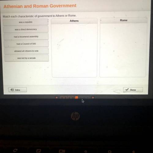 WORTH 60 points!

Match each characteristic of government to Athens or Rome.. 
Help ASAP!! The wor