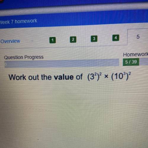 (3^2)^2 x (10^3)^2
work out the value for this