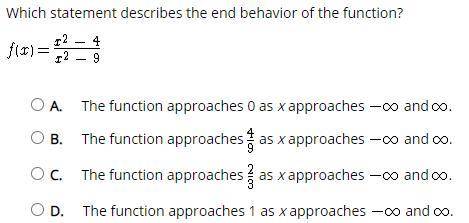 Which statement describes the end behavior of the function