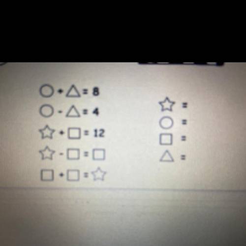 What does star, circle, square, and triangle equal? Please help