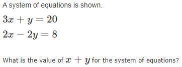 What is the value of x+y for the system of equations?