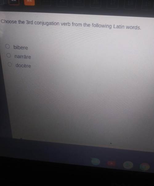 Choose the 3rd conjugation verb from the following Latin words,