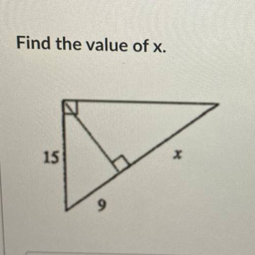 Find the value of x , this like similar right triangles and geometric means and stuff