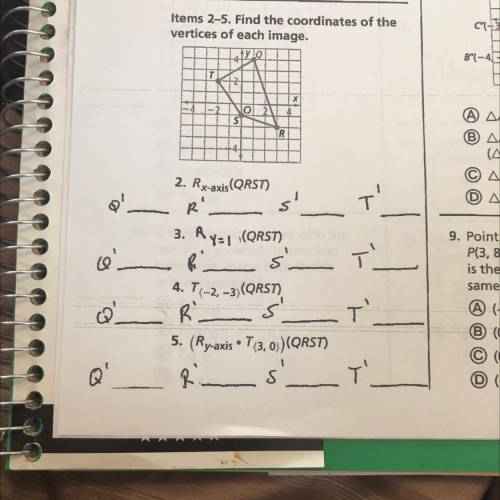 Items 2-5. Find the coordinates of the
vertices of each image.