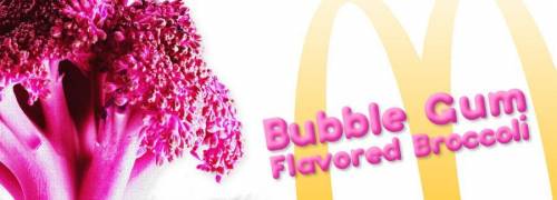 Did you know, McDonald's once created bubblegum-flavored broccoli? It’s true