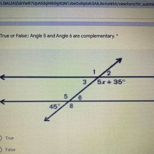 1. True or False:: Angle 5 and Angle 6 are complementary.
