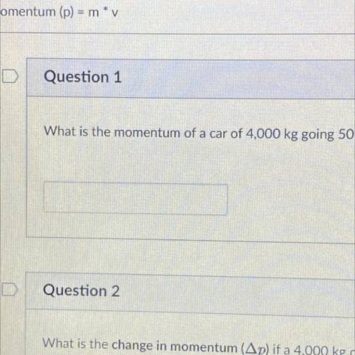 What is the momentum of a car of 4,000 kg going 50 m/s?